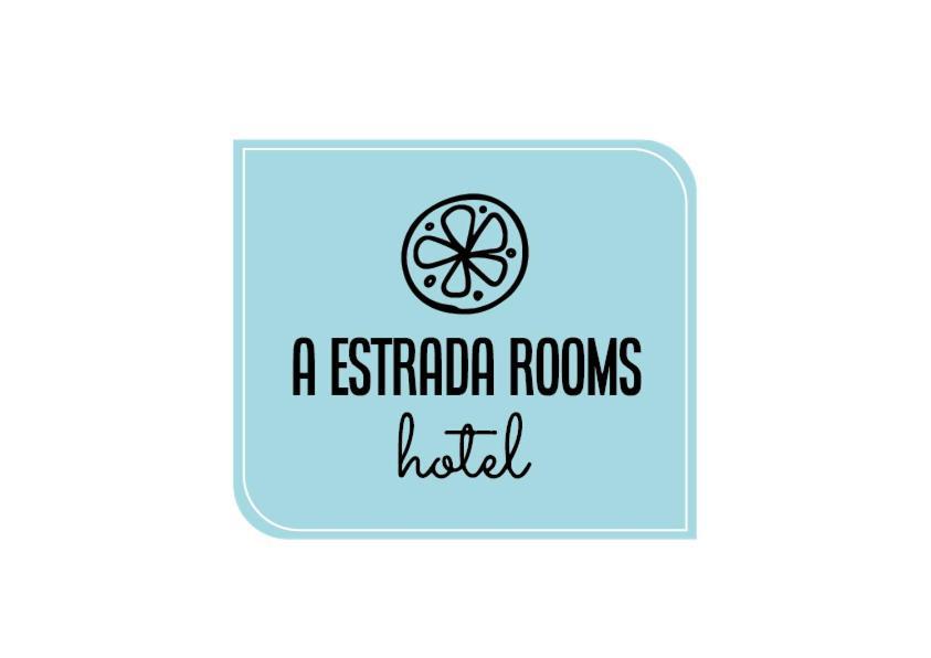 Hotel A Estrada Rooms Eksteriør billede